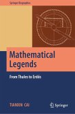 Mathematical Legends Mathematical Legends