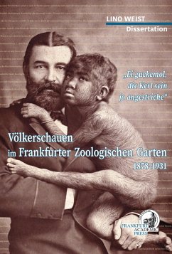 Cover Völkerschauen Frankfurter Zoologischen Garten 1878-1931