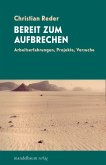 Bereit zum Aufbrechen Bereit zum Aufbrechen