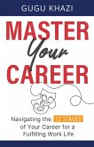 Master Your Career (eBook, ePUB) Master Your Career (eBook, ePUB)