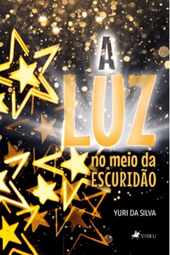 Cover A Luz no meio da Escuridão (eBook, ePUB)