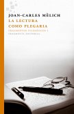 La lectura como plegaria (eBook, ePUB)