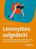 Lernmythen aufgedeckt Lernmythen aufgedeckt