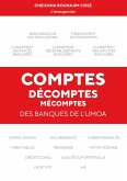 Comptes, décomptes, mécomptes des banques de l'UMOA Comptes, décomptes, mécomptes des banques de l'UMOA