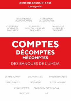 Comptes, décomptes, mécomptes des banques de l'UMOA - Cissé, Cheickna Bounajim Comptes, décomptes, mécomptes des banques de l'UMOA - Cissé, Cheickna Bounajim