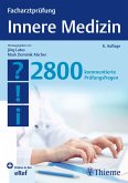 Facharztprüfung Innere Medizin Facharztprüfung Innere Medizin