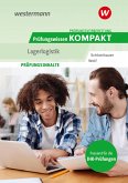 Prüfungsvorbereitung Prüfungswissen KOMPAKT - Lagerlogistik