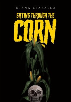 Sifting Through the Corn (eBook, ePUB)