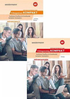 Prüfungsvorbereitung Prüfungswissen KOMPAKT + Prüfungstraining KOMPAKT - Kaufmann/Kauffrau im Einzelhandel - Verkäufer/Verkäuferin. Paket - Sieber, Michael; Echtler, Rafael