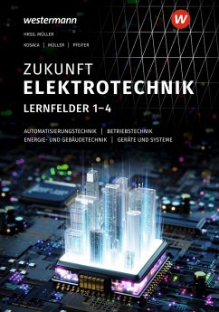 Cover Zukunft Elektrotechnik. Grundwissen Lernfelder 1-4 Schulbuch