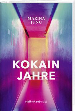 Kokainjahre - Jung, Marina