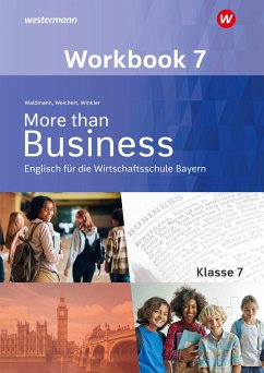 Cover More than Business - Englisch an der Wirtschaftsschule. Klasse 7. Workbook. Bayern