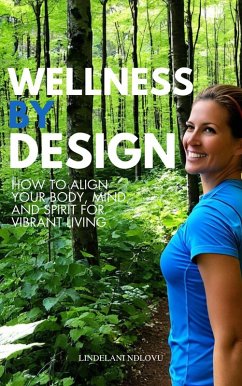 Wellness By Design (eBook, ePUB) Cover Wellness By Design (eBook, ePUB)