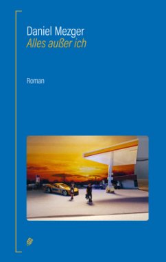 Alles außer ich - Mezger, Daniel