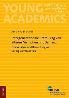 Intergenerationale Betreuung von älteren Menschen mit Demenz - Eckhardt, Annalena