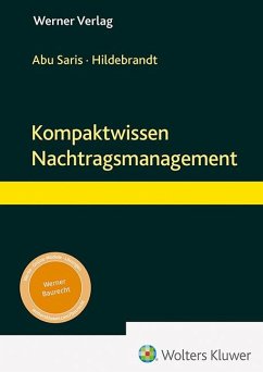 Kompaktwissen Nachtragsmanagement - Abu Saris, Amneh;Hildebrandt, Thomas