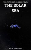 The Pawn Series Book Four: The Solar Sea (eBook, ePUB)