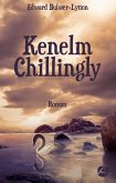 Kenelm Chillingly. Gesamtausgabe (eBook, ePUB) Kenelm Chillingly. Gesamtausgabe (eBook, ePUB)