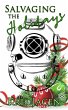 Salvaging the Holidays (Salvaging Love)... - Bild 1