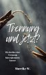 Trennung und jetzt? (eBook, ePUB) - Bild 1