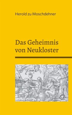 Das Geheimnis von Neukloster (eBook, ePUB) - Zu Moschdehner, Herold