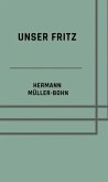 Unser Fritz (eBook, ePUB)