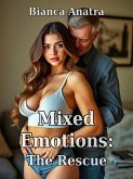 Mixed Emotions: The Rescue (eBook, ePUB) Mixed Emotions: The Rescue (eBook, ePUB)