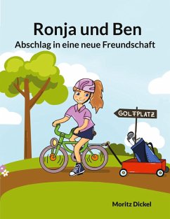 Ronja und Ben (eBook, ePUB) - Dickel, Moritz