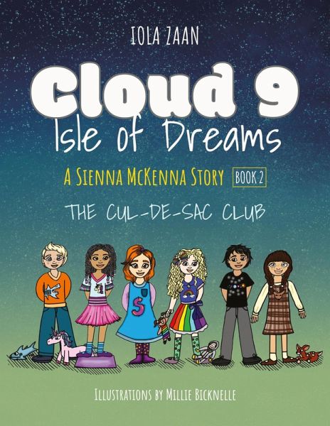 Cloud 9 Isle of Dreams: The Cul-De-Sac Club (Sienna McKenna Story Series, #2) (eBook, ePUB)