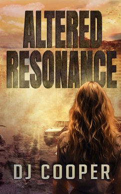 Altered Resonance (eBook, ePUB) - Cooper, Dj Altered Resonance (eBook, ePUB) - Cooper, Dj