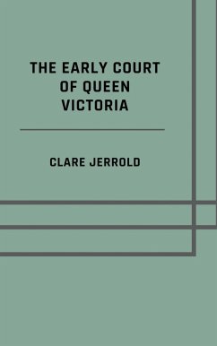 Cover The early court of Queen Victoria (eBook, ePUB)