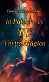 La Palabra es tu Varita Mágica (eBook, ePUB)