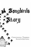 A Songbirds Story (eBook, ePUB)