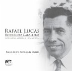 Rafael Lucas Rodríguez Caballero. Botánico, artista y humanista (eBook, PDF)