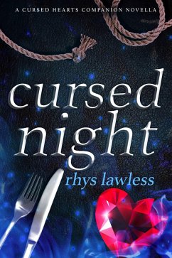 Cursed Night: A Companion Novella (Cursed Hearts, #4) (eBook, ePUB) - Lawless, Rhys; Romance, Rhys Writes