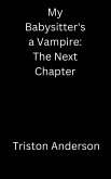 My Babysitter's a Vampire: The Next Chapter (eBook, ePUB)
