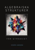 Algebraiska strukturer för gymnasiet (eBook, PDF)