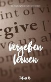 Vergeben lernen (eBook, ePUB)