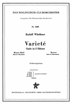 Würthner, Rudolf Varieté Suite Akkordeonorchester Partitur