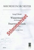 Händel, Georg Friedrich Wassermusik / Feuerwerksmusik Akkordeonorchester Stimmenset Händel, Georg Friedrich Wassermusik / Feuerwerksmusik Akkordeonorchester Stimmenset