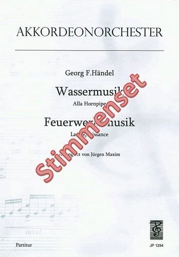 Händel, Georg Friedrich Wassermusik / Feuerwerksmusik Akkordeonorchester Stimmenset