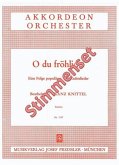 Knittel, Franz O du fröhliche Akkordeonorchester Stimmenset Knittel, Franz O du fröhliche Akkordeonorchester Stimmenset