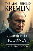 The Man Behind the Kremlin