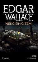 Nergisin Gizemi - Wallace, Edgar