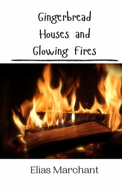 Cover Gingerbread Houses and Glowing Fires
