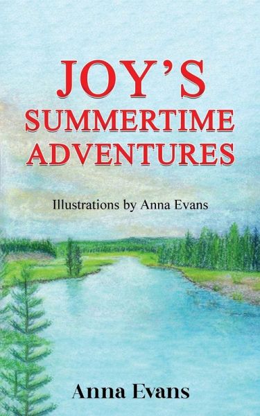 Joy's Summertime Adventures Joy's Summertime Adventures