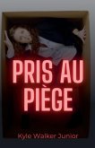 Pris au piège Pris au piège