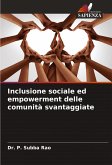 Inclusione sociale ed empowerment delle comunità svantaggiate