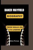 Baker Mayfield Biography