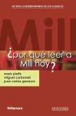 ¿Por qué leer a Mill hoy? ¿Por qué leer a Mill hoy?